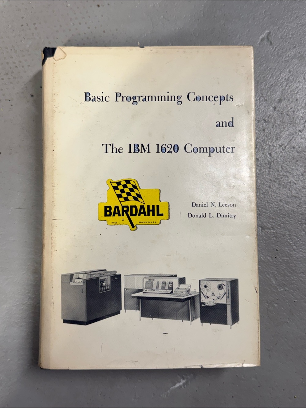 Basic Programming Concepts and IBM 1620 Computer (1962) HC